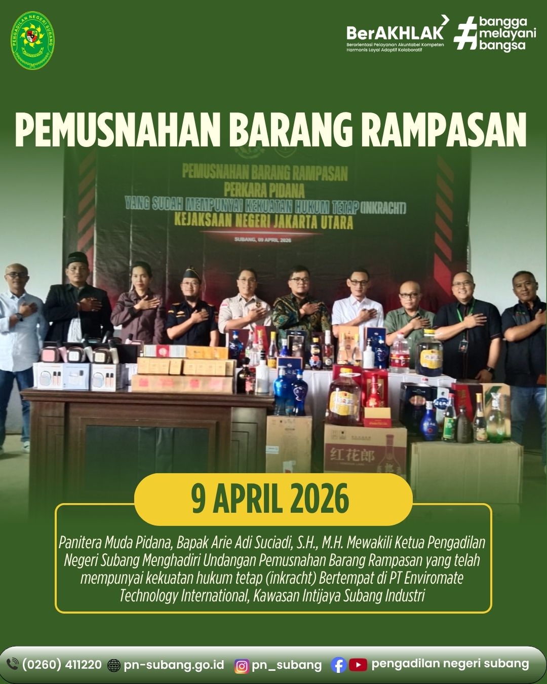 PANMUD PIDANA PN SUBANG HADIRI PEMUSNAHAN BARANG RAMPASAN DI KAWASAN INTIJAYA