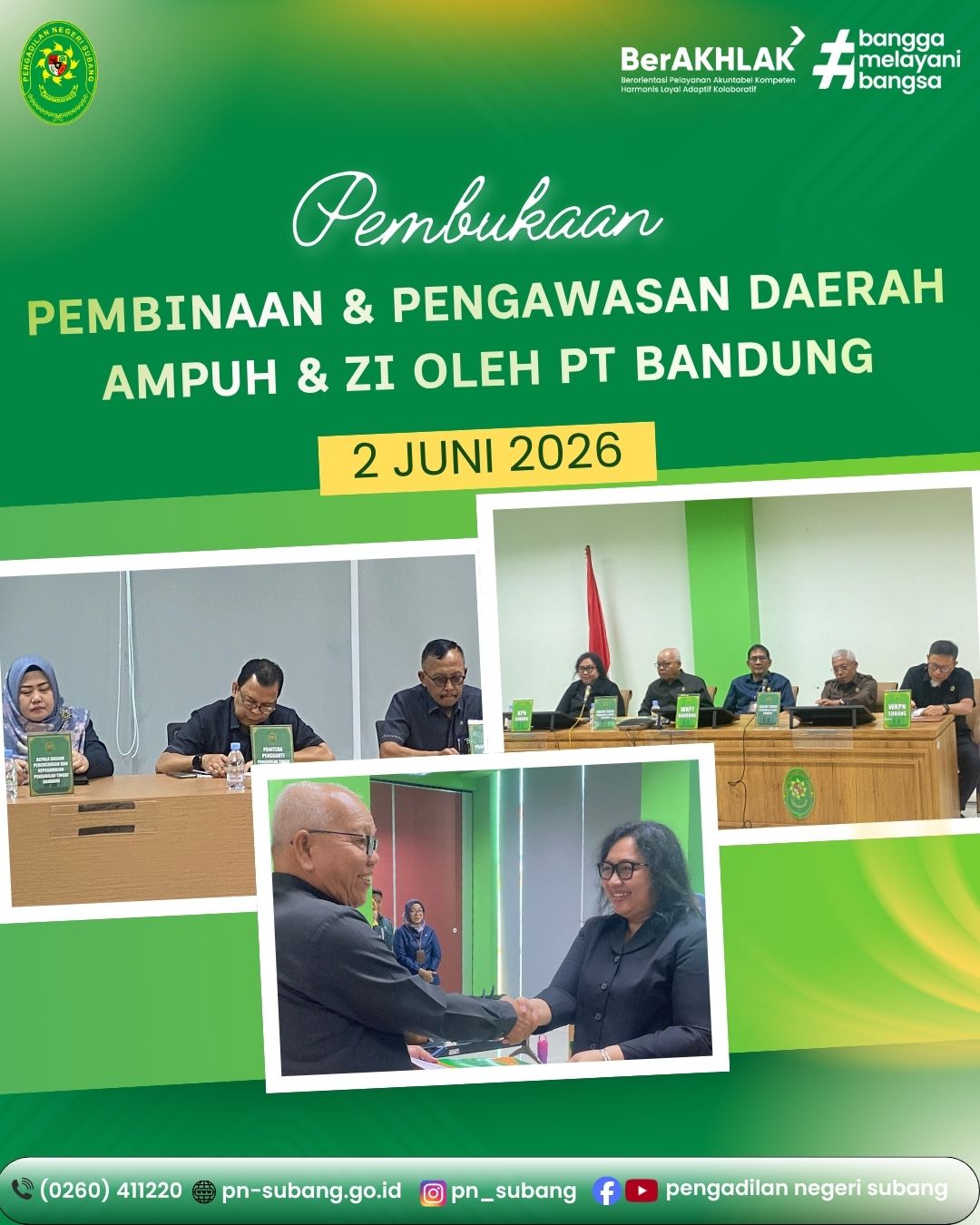 PEMBINAAN DAN PENGAWASAN DAERAH ASESMEN SERTIFIKASI MUTU PERADILAN UNGGUL DAN TANGGUH (AMPUH) SERTA PENDAMPINGAN PEMBUNGAN ZONA INTEGRITAS PADA PENGADILAN NEGERI SUBANG OLEH PENGADILAN TINGGI BANDUNG