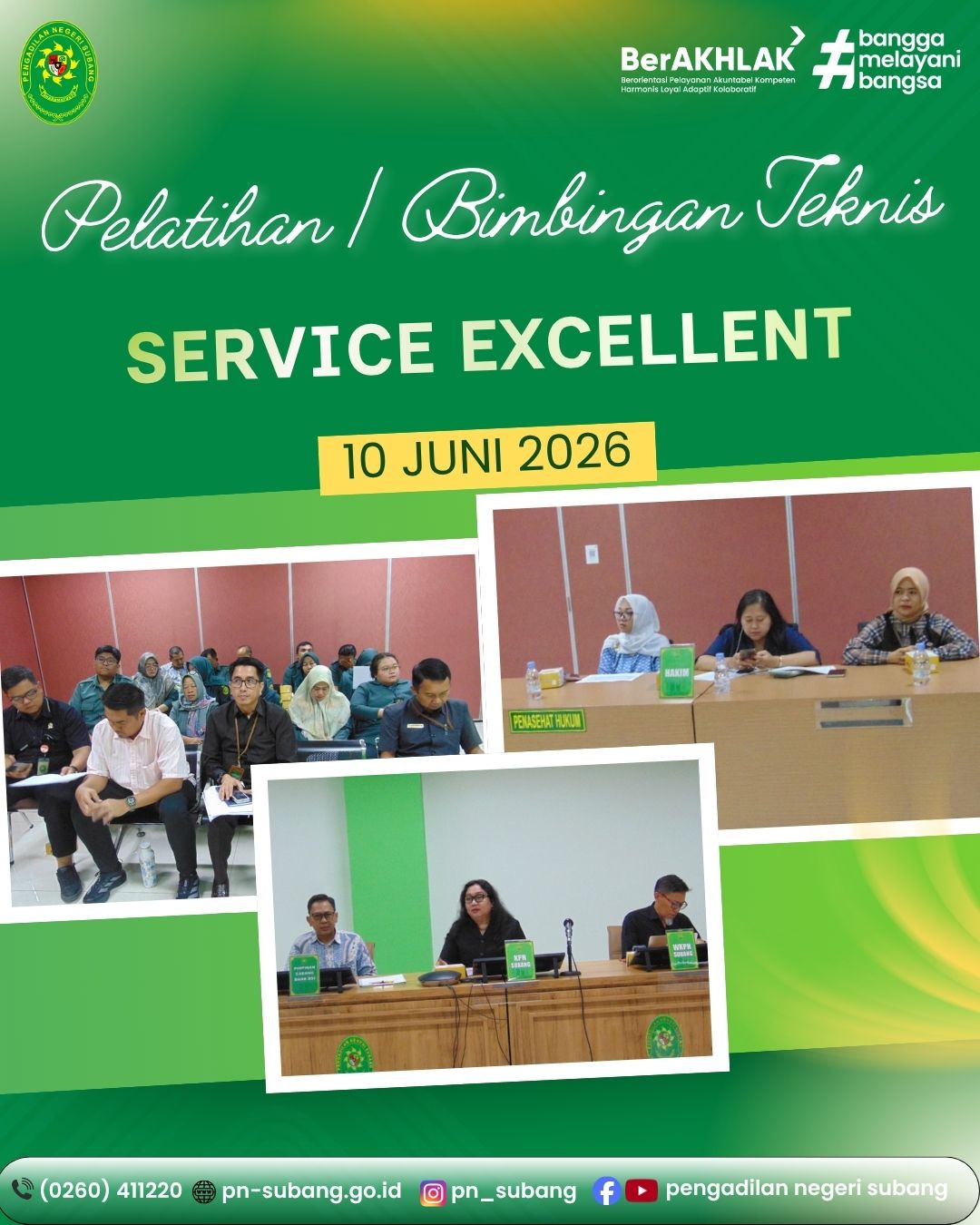 PELATIHAN DAN BIMBINGAN TEKNIS SERVICE EXCELLENCE DI PENGADILAN NEGERI SUBANG